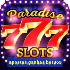 apostas ganhas bet365